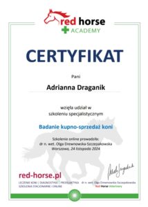 Certyfikat udziału w szkoleniu specjalistycznym: "Badanie kupno-sprzedaż koni"
